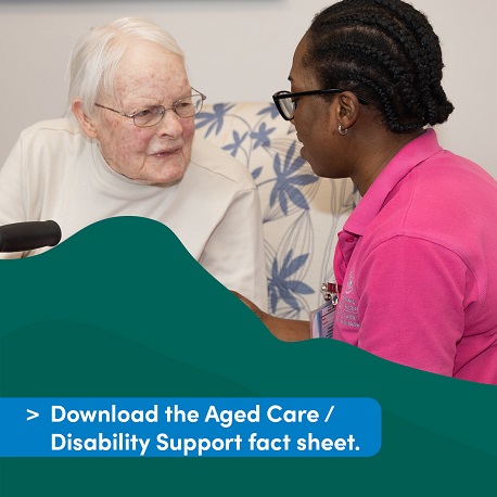 Download the Aged Care and Disability Support Worker Fact Sheet